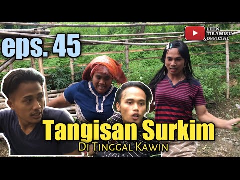 #FilmPendekSunda || Prahara Cinta Iwilona & Sokun || eps. 45 ( Tangisan Surkim Ditinggal Kawin)