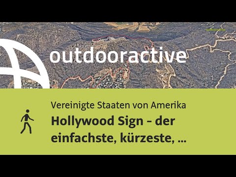 Hollywood Sign - der einfachste, kürzeste, legalste Weg