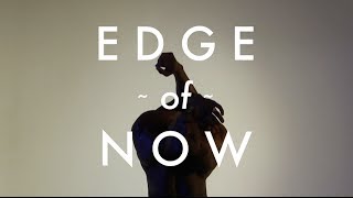 Edge of Now - The Irrepressibles