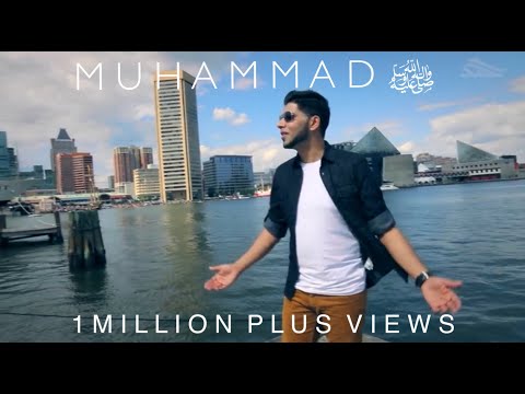 Ahmad Hussain | Muhammad (PBUH) | Official Nasheed Video