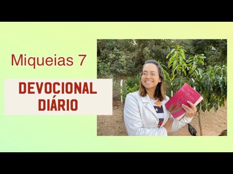 Miqueias 7 Devocional