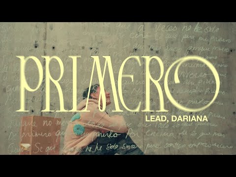LEAD Dariana - Primero (Lyric Video Oficial)