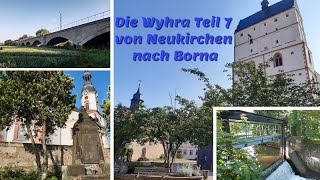 Die Wyhra Teil 7 von Neukirchen nach Borna