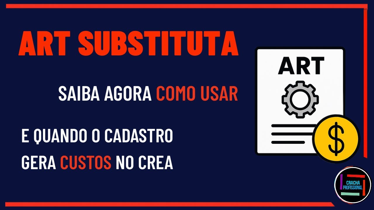 ART Substituta: Saiba Agora Como Usar e Quando o Cadastro Gera Custos no CREA.
