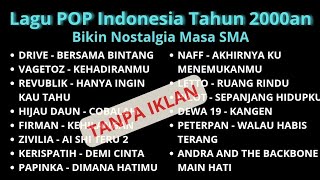 Download lagu Lagu Pop Indonesia Tahun 2000an Terbaik | Drive, Vagetoz, Republik, Naff mp3