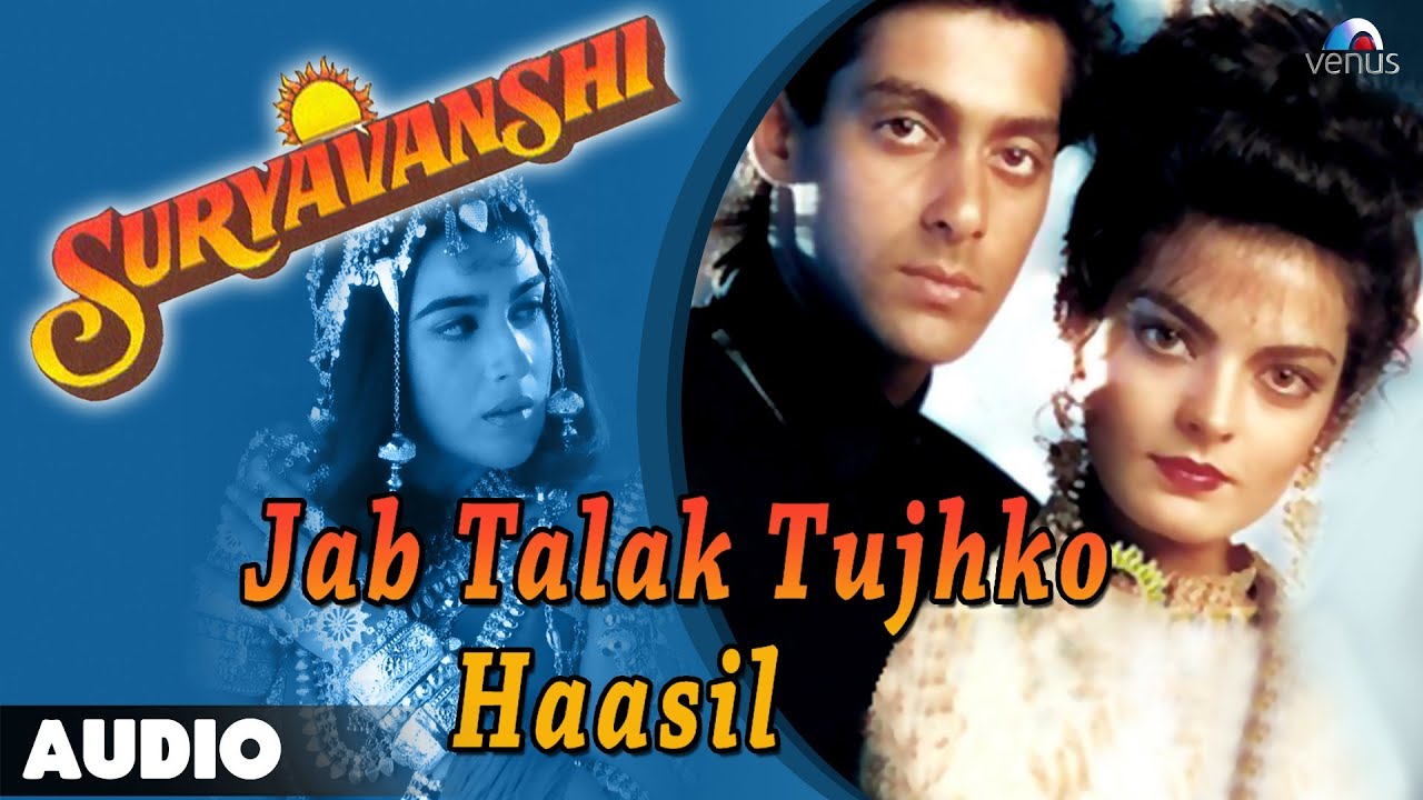 Jab Tak Tujhko Haasil Lyrics | Suryavanshi | Kavita Krishnamurthy | Anand Milind