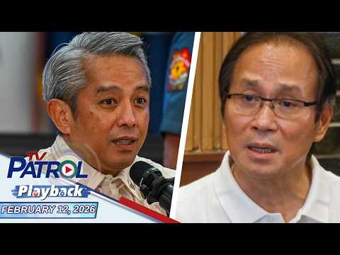 TV Patrol Playback | February 12, 2026