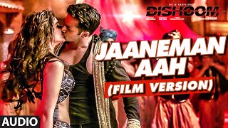 JAANEMAN AAH (Film Version ) Audio Song | DISHOOM | Varun Dhawan| Parineeti Chopra | T-Series
