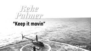 Keke Palmer “Keep it moving” 2010