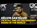 Kelvin Gastelum: I'm Still ‘One Of The Baddest Dudes In The World’ | UFC 287 | MMA Fighting