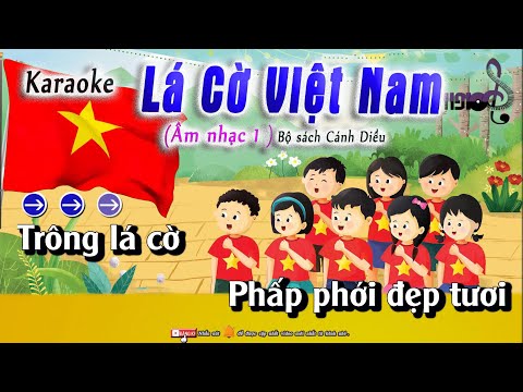 Karaoke - Lá Cờ Việt Nam - Âm Nhạc Lớp 1 | Lớp  Nhạc Doremi