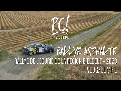 VLOG / Compil du RALLYE DE L'ECURIE DE LA RÉGION D'ELBEUF