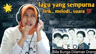 Download lagu Leon - Bila Bunga Dilaman Orang | 🇮🇩 REACTION mp3