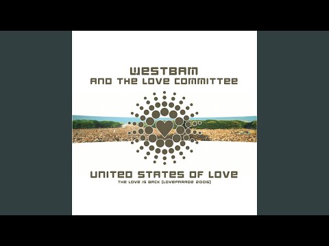 United States of Love (Loveparade 2006) (Official Mix)