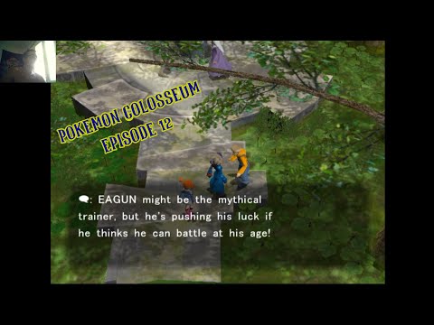 Pokemon Colosseum Episode 12 : Trouble at Relic Forest