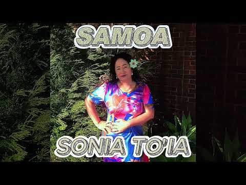 Sonia To'ia -  Samoa (Audio)