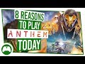 8 Reasons You Should Be Excited For ANTHEM