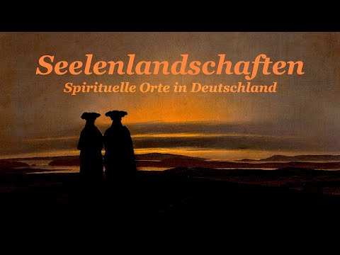 Seelenlandschaften: Spirituelle Orte in Deutschland (Trailer)