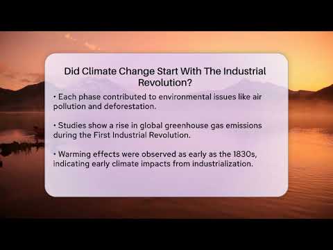 Did Climate Change Start With The Industrial Revolution? - Ecosystem Essentials