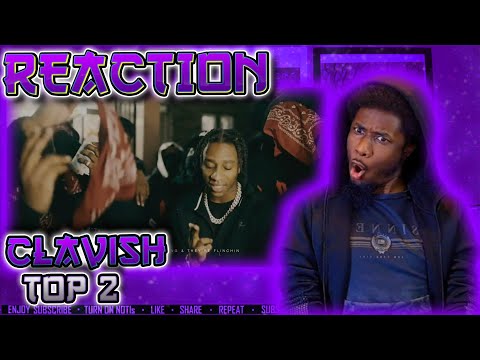 ITs GETTING SCARY🔥🎤 Clavish - Top 2 (Official Video) [REACTION]
