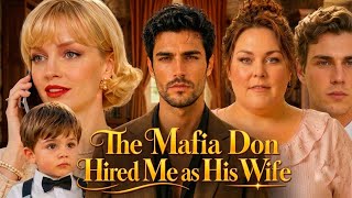 The Mafia Don Hired Me As His Wife Full Movie | New English Drama Full Episodes Story Review