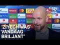 Ten Hag trots: 'Ziyech was vandaag briljant' | CHAMPIONS LEAGUE