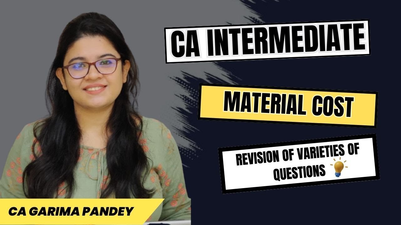 CA Inter | Quick Revision | Costing | Material | Variety of Questions | CA Garima Pandey