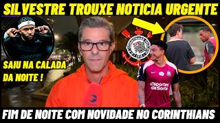 SILVESTRE SOLTA NOTICIA DO CORINTHIANS AGORA NA CALADA DA NOITE ! NOTICIAS DO CORINTHIANS HOJE