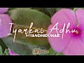 Nature Lover Whatsapp Status Jannal Oram Thendral Katru Whatsapp Status ️love Status ️Nature Sta