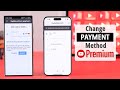 YouTube Premium How To Change Payment Method