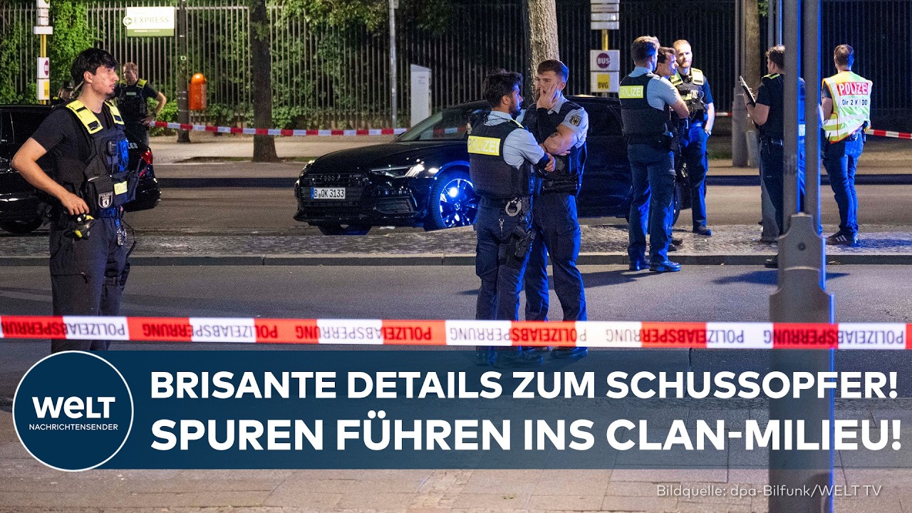 SCHIEßEREI IN BERLIN: Brisante Details zum Todesopfer! Spuren führen ins Clan-Milieu!