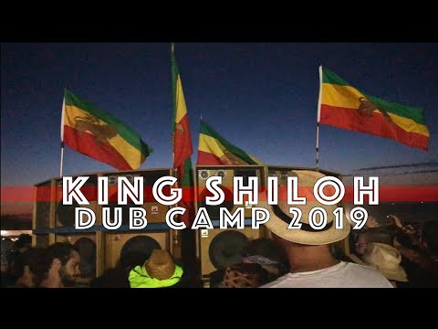Dub Camp 2019 - King Shiloh▶︎Solo Banton & Spectacular - Don’t It