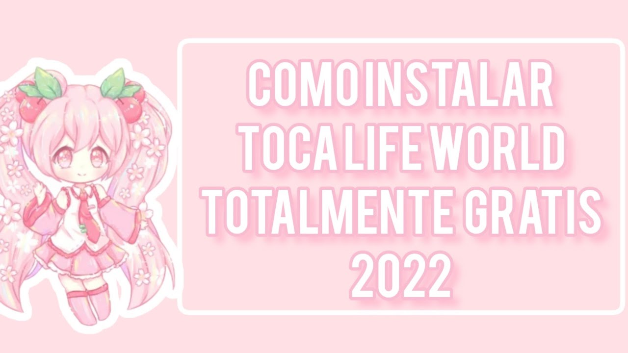 Como instalar Toca Life World totalmente grátis 2023!!