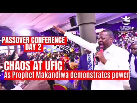CHAOS AT UFIC AS PROPHET MAKANDIWA DEMONSTRATES POWER IN AN UNUSUAL MANNER | PASSOVER DAY 2