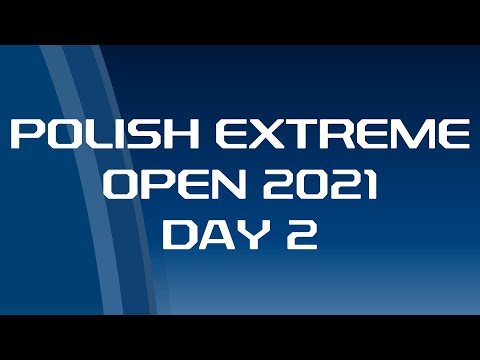 POLISH EXTREME OPEN 2021 DAY2