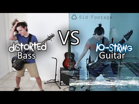 Distorted Bass vs 10-String Guitar (feat. G#-1 Quake Bass?)