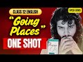 Going Places ONE SHOT With Notes Class 12 English Flamingo Speed Series Cbse Class12