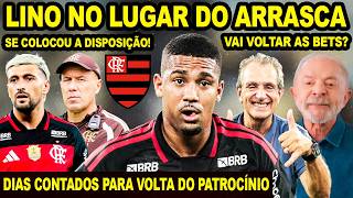 SAMUEL LINO NO LUGAR DO ARRASCAETA! DIAS CONTADOS PARA VOLTA DO PATROCÍNIO DO FLAMENGO! MARACANÃ! E+