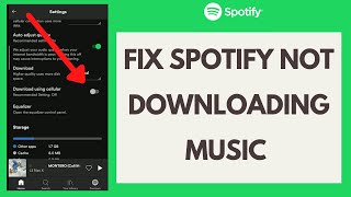 How to FIX Spotify Not Downloading Music (2024)