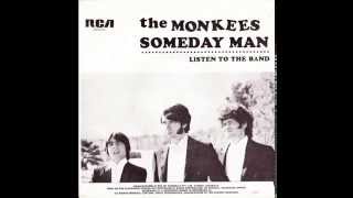 Someday Man (Come to the Sunshine Mix) -- The Monkees