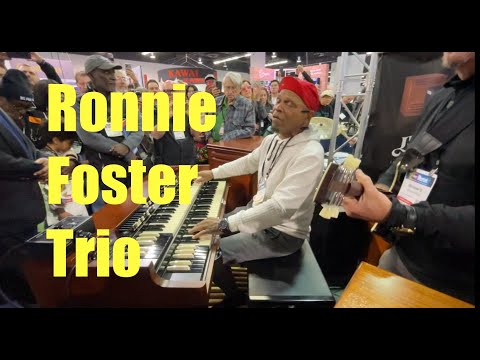 Ronnie Foster Trio - ReBoot - NAMM 2025