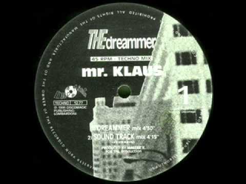 Mr Klaus-the dreammer (tech no mix)