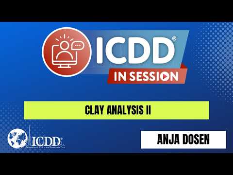Clay Analysis II - ICDD InSession Webinar