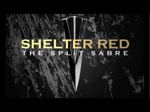 SHELTER RED - THE SPLIT SABRE HYPE VIDEO