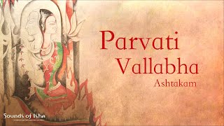 Download lagu Parvati Vallabha Ashtakam | Long play | Damaru | Sounds of Isha | Sadhguru Time mp3