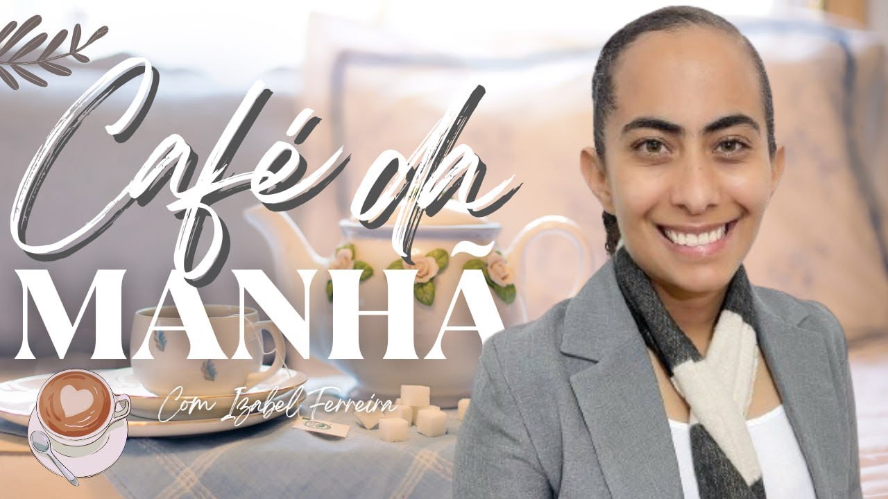 26/11/2024 - ORAÇÃO DA MANHÃ - IZABEL FERREIRA