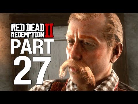 RED DEAD REDEMPTION 2 Walkthrough Part 27 [1080P HD XB1X] - No Commentary
