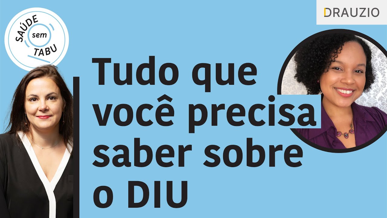 Tudo que você precisa saber sobre o DIU | Podcast Saúde sem Tabu