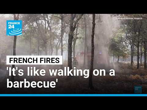 Although France's mega fire has eased, the dangers firefighters face haven't