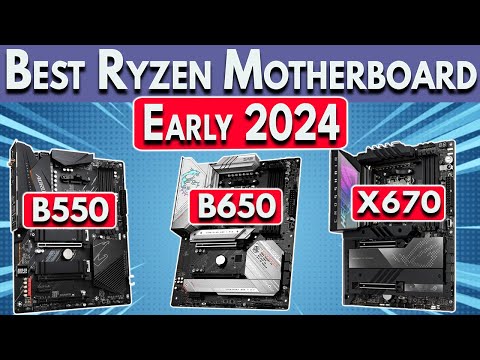Early 2024 Best Ryzen Motherboard (see updated video)